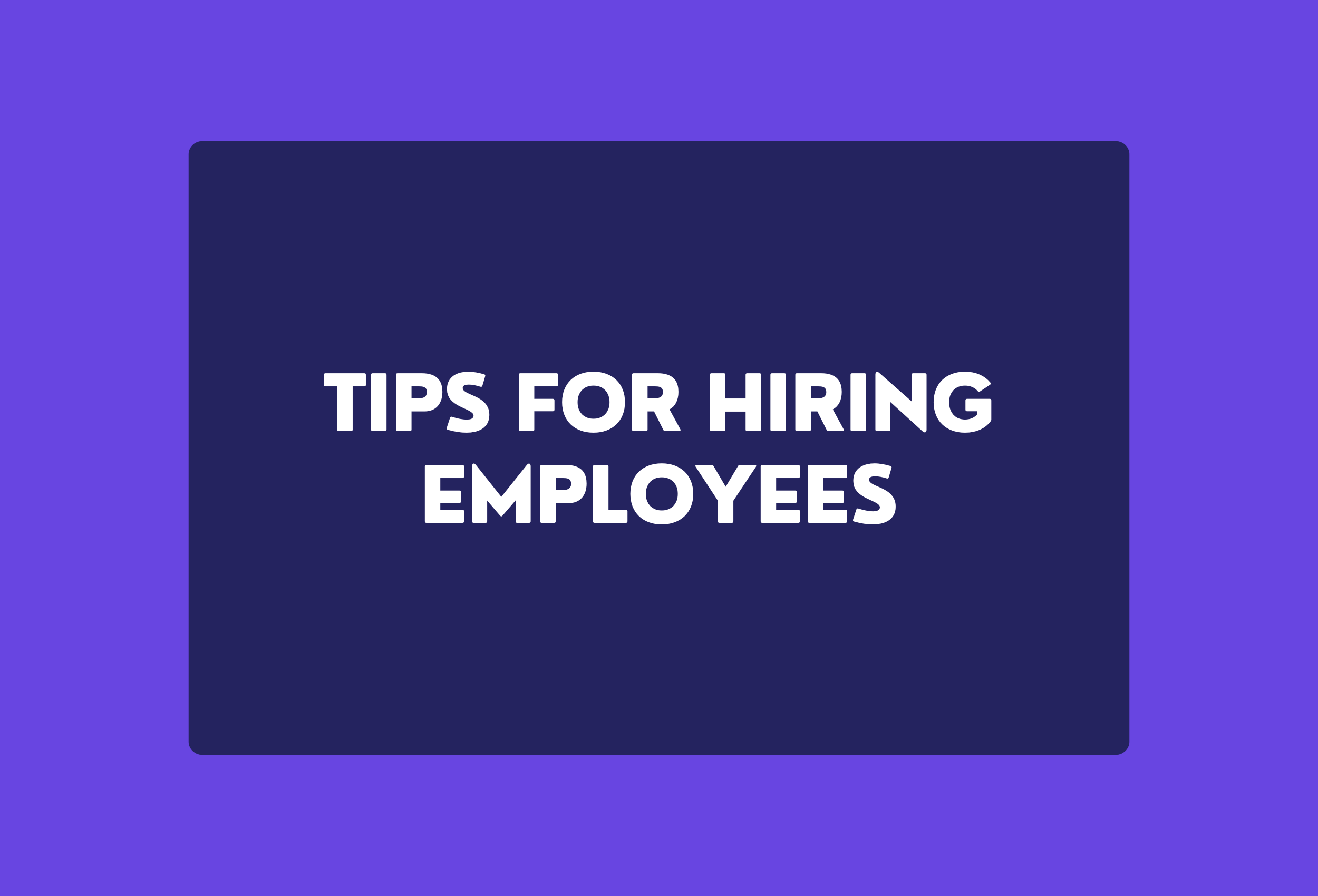tips for hiring employees