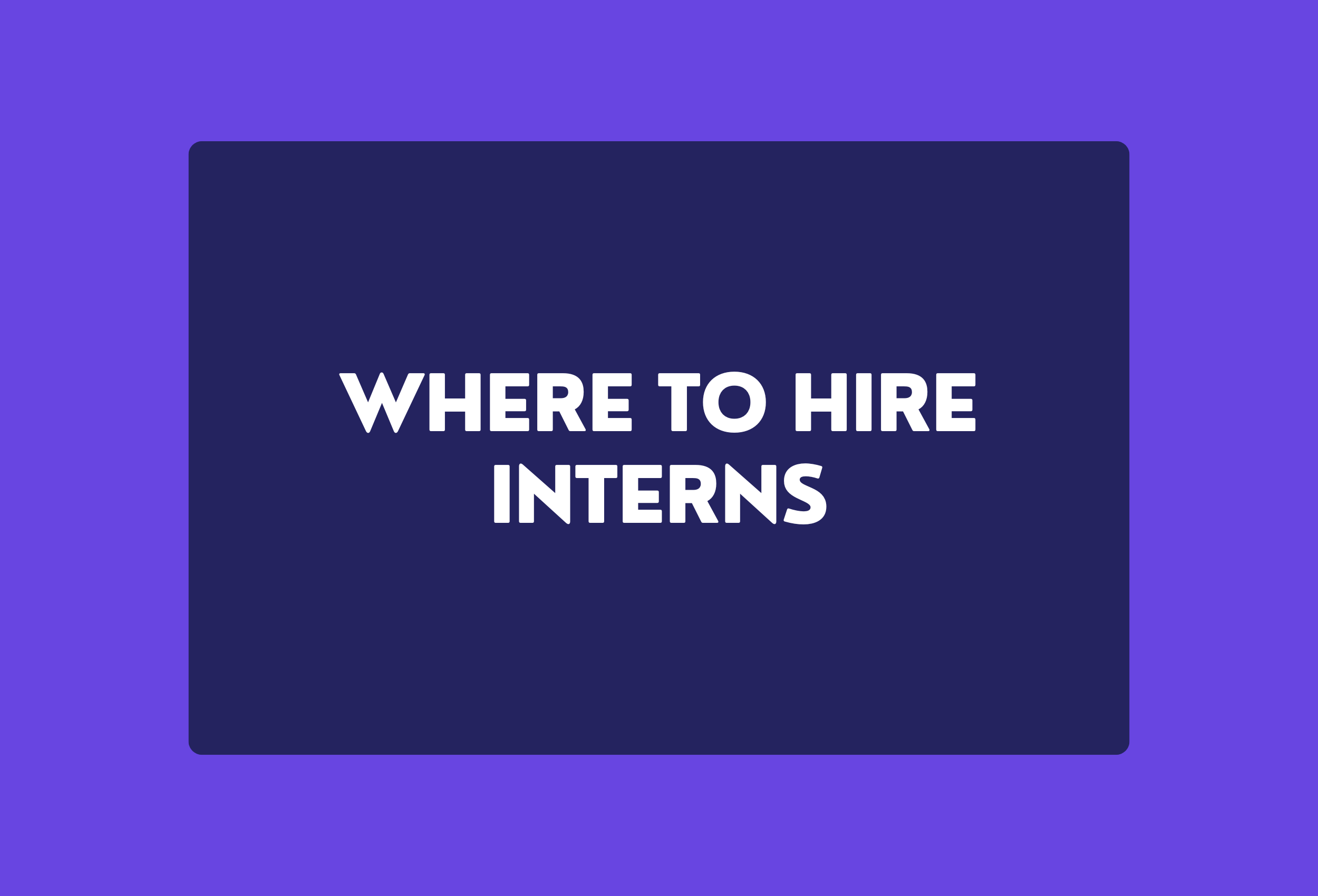 where to hire interns