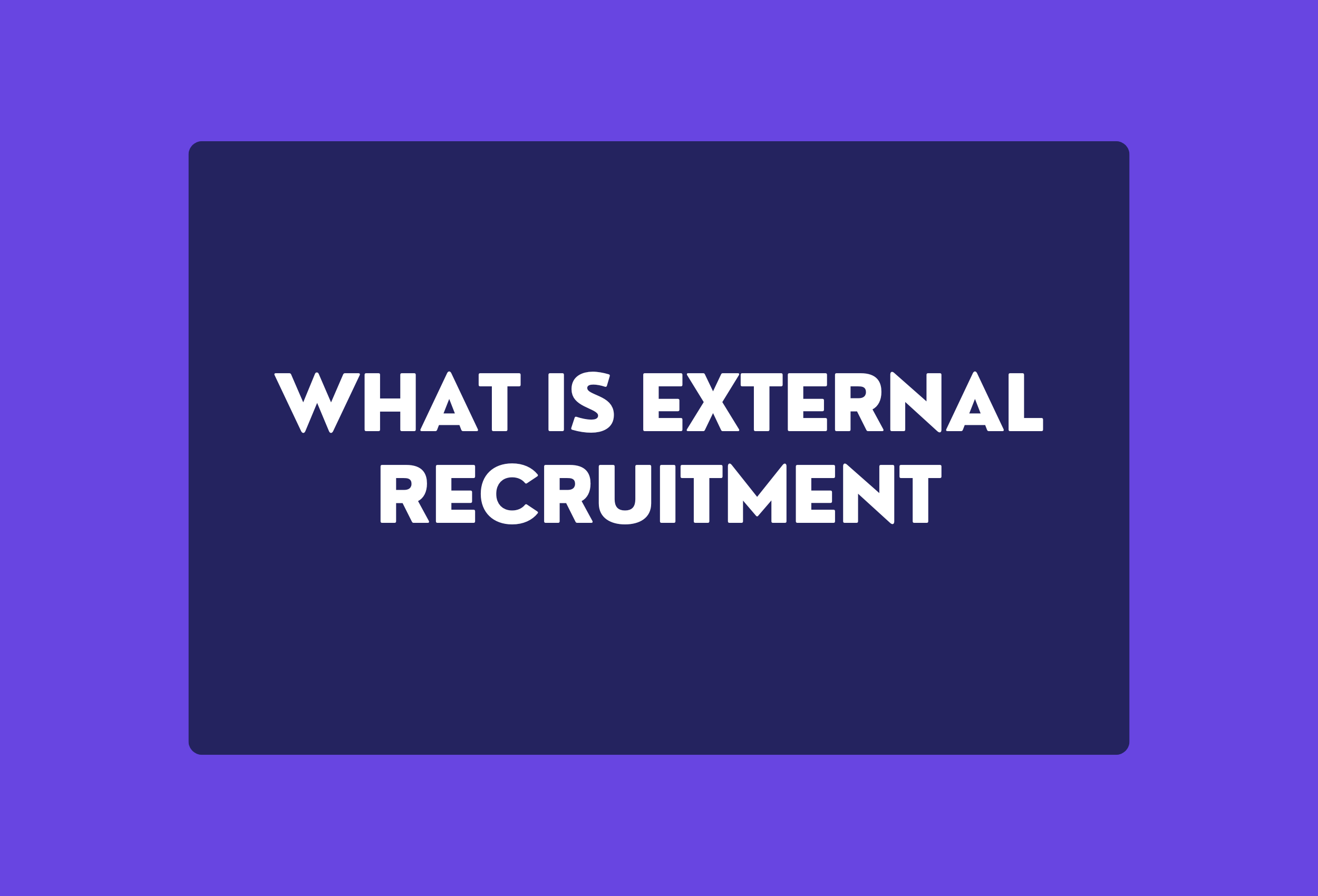 what is external recruitment