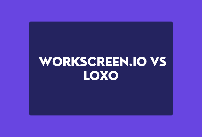 Best lightweight ATS alternative to Loxo: WorkScreen.io vs Loxo